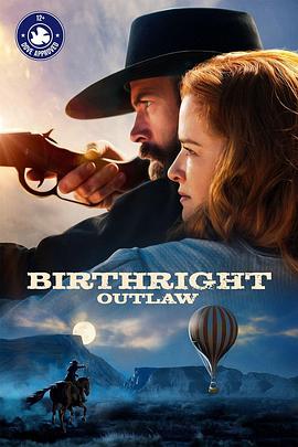 亡命之徒 Birthright Outlaw(全集)